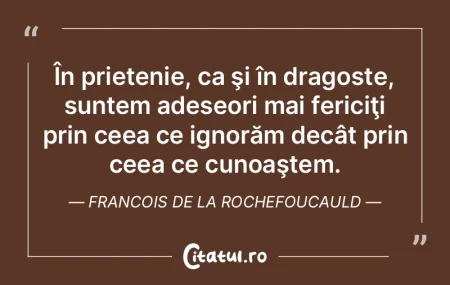 În prietenie, ca şi în dragoste, sunt...
