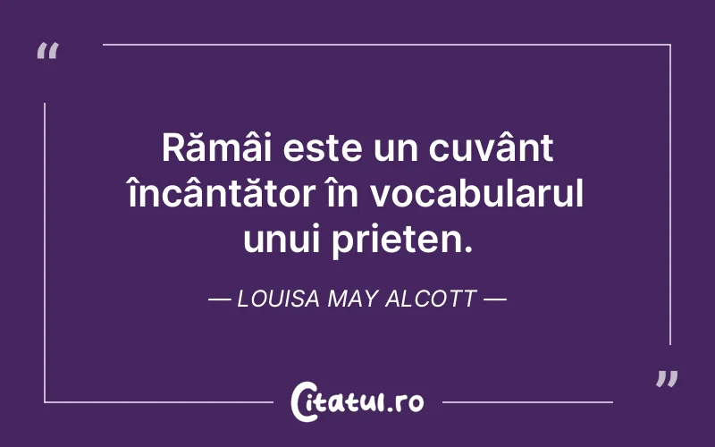 Citat Louisa May Alcott - citate prietenie