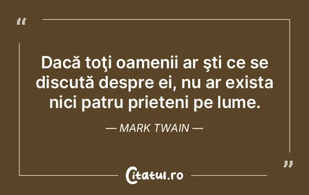 Dacă toţi oamenii ar şti ce se discut...