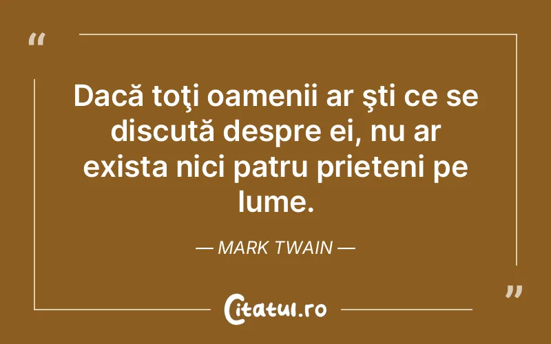Citat Mark Twain - citate prietenie