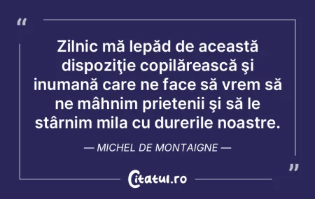 Zilnic mă lepăd de această dispoziţi...