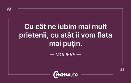 Cu cât ne iubim mai mult prietenii, cu ...