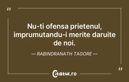 Nu-ti ofensa prietenul, imprumutandu-i m...