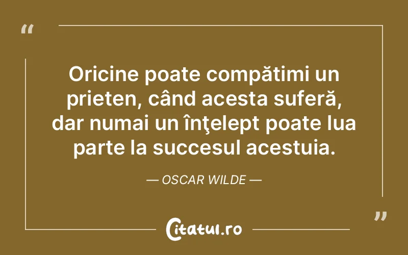 Citat Oscar Wilde - citate prietenie
