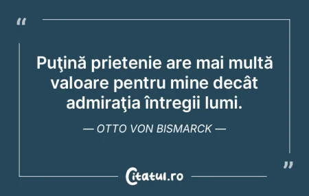 Puţină prietenie are mai multă valoar...