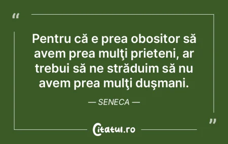 Pentru că e prea obositor să avem prea...