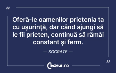  Oferă-le oamenilor prietenia ta cu uş...