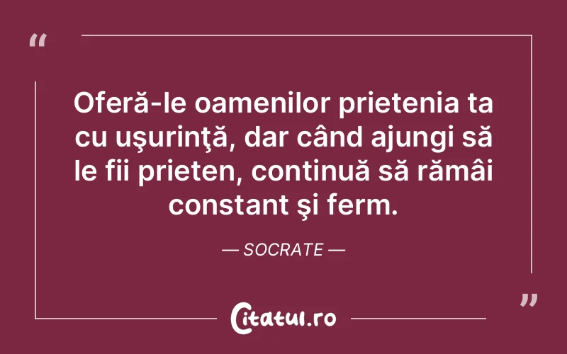 Citat Socrate - citate prietenie