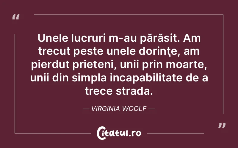 Citat Virginia Woolf - citate prietenie