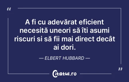 A fi cu adevărat eficient necesită une...