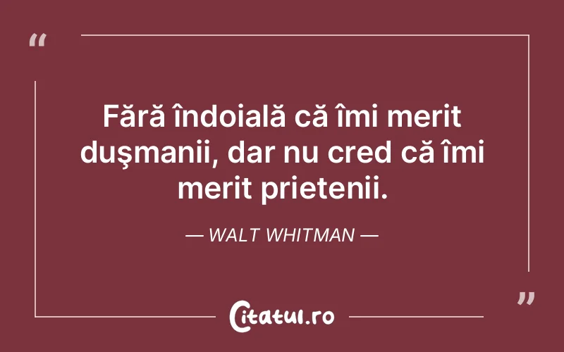 Citat Walt Whitman - citate prietenie