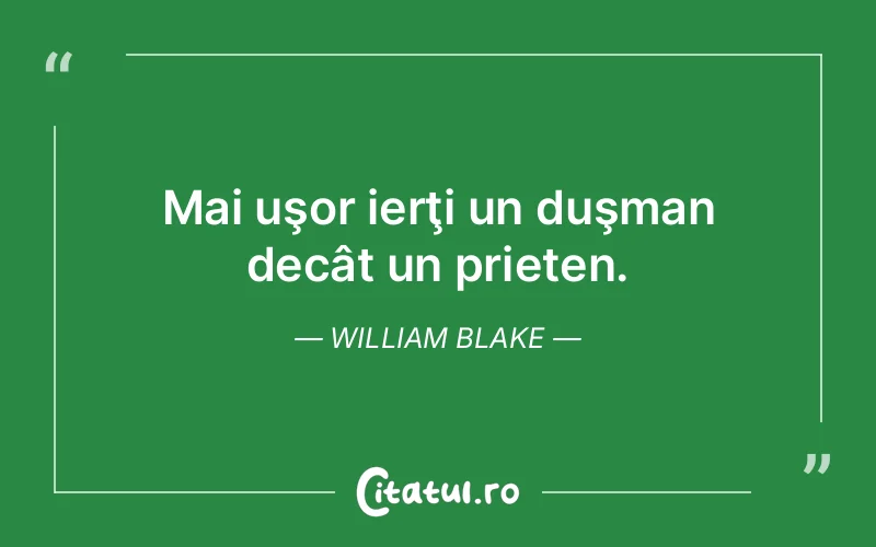 Citat William Blake - citate prietenie