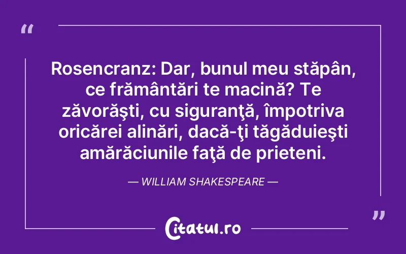 Citat William Sh - citate prietenie