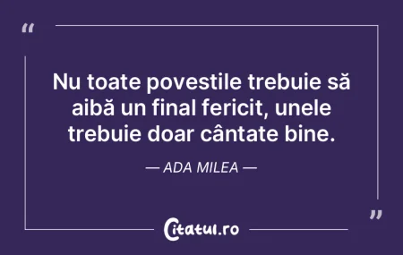 Nu toate poveștile trebuie să aibă un...