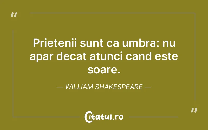 Citat William Shakespeare - citate prietenie
