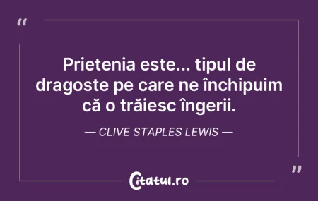 Prietenia este... tipul de dragoste pe c...