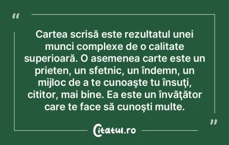 Cartea scrisă este rezultatul unei munc...