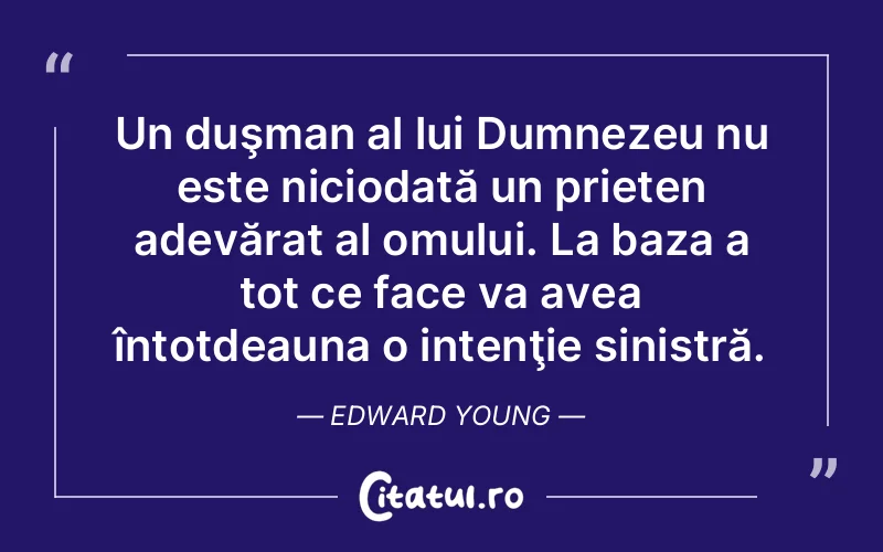 Citat Edward Young - citate prietenie