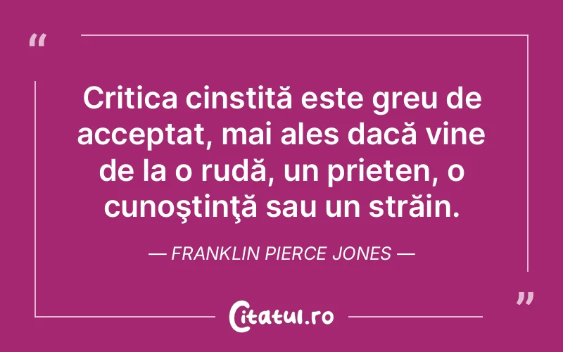 Citat Franklin Pierce Jones - citate prietenie