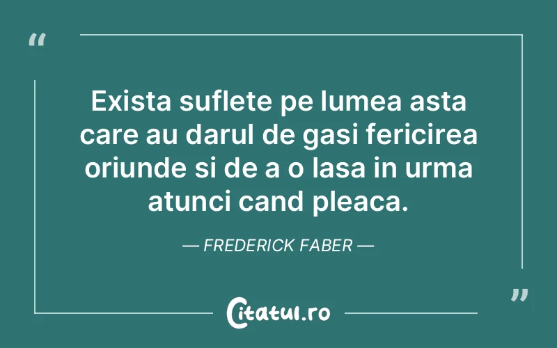 Citat Frederick Faber - citate prietenie
