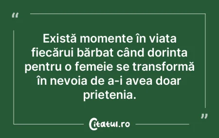 Există momente în viața fiecărui bă...