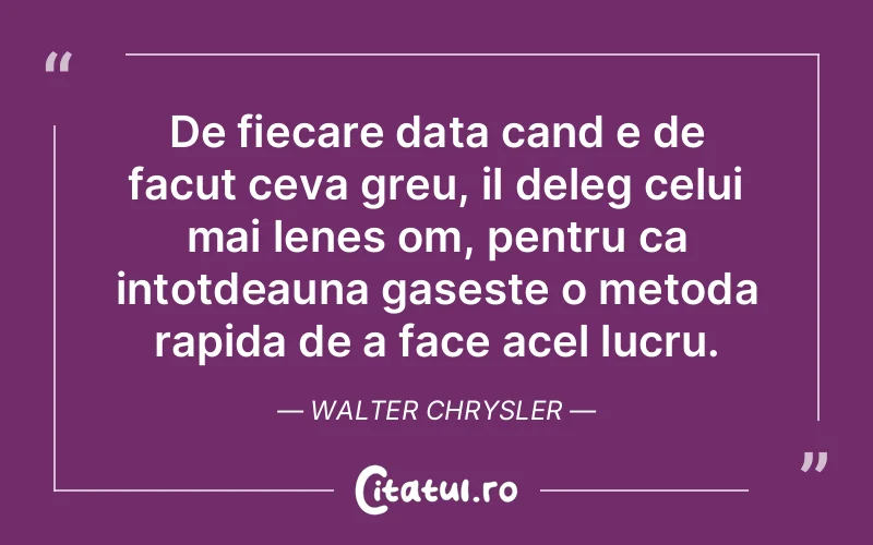 Citat Walter Chrysler - citate prietenie