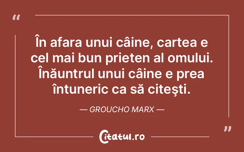 Citat Groucho Marx - citate prietenie