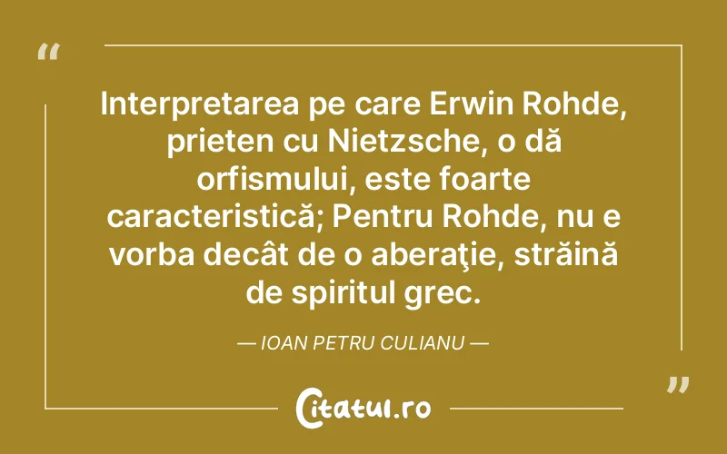 Citat Ioan Petru Culianu - citate prietenie
