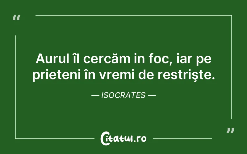 Citat Isocrates - citate prietenie