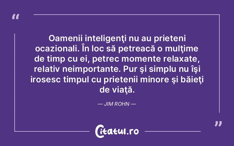 Citat Autor necunoscut - citate prietenie