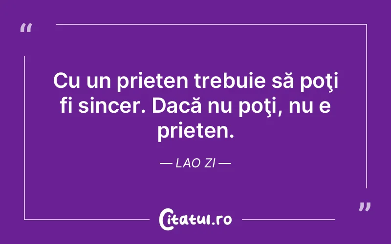 Citat Lao Zi - citate prietenie