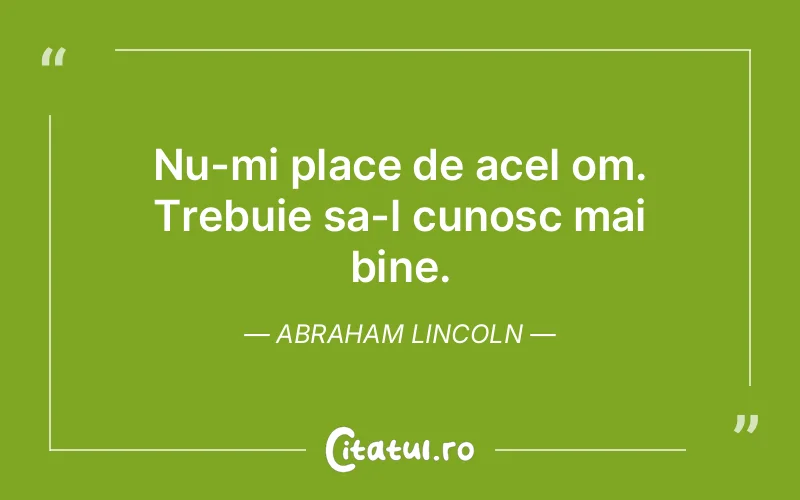 Citat Abraham Lincoln - citate prietenie