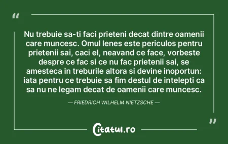 Nu trebuie sa-ti faci prieteni decat din...