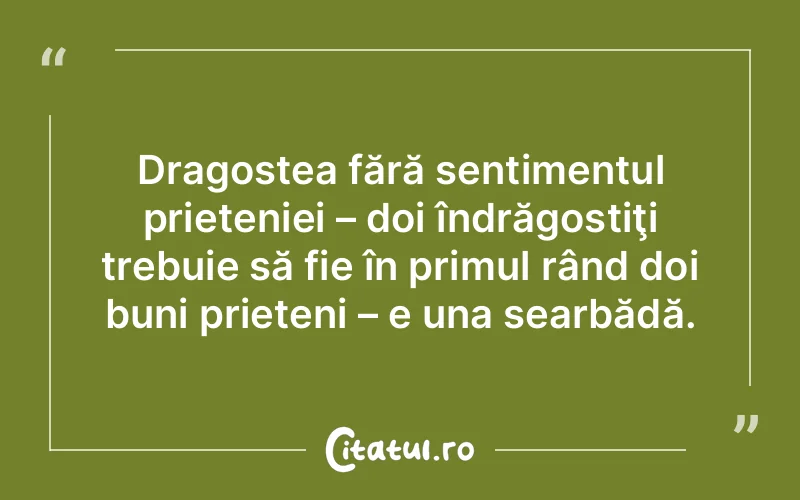 Citat Autor necunoscut - citate prietenie
