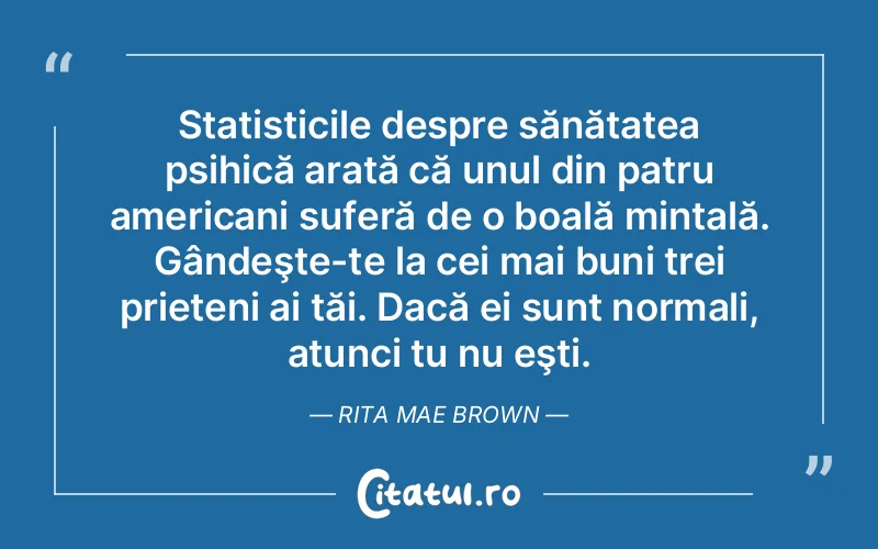 Citat Autor necunoscut - citate prietenie