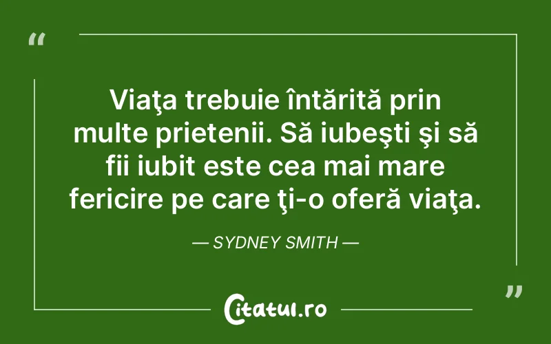 Citat Sydney Smith - citate prietenie
