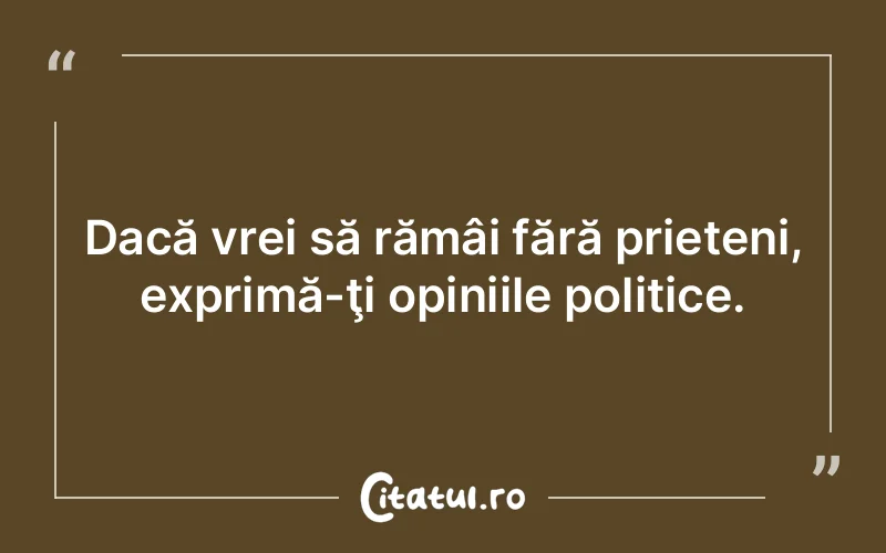 Citat Autor necunoscut - citate prietenie