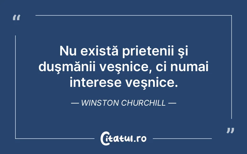 Citat Winston Churchill - citate prietenie