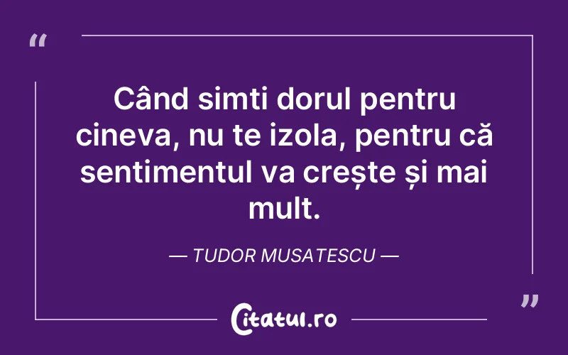 Citat Tudor Musatescu - citate prietenie