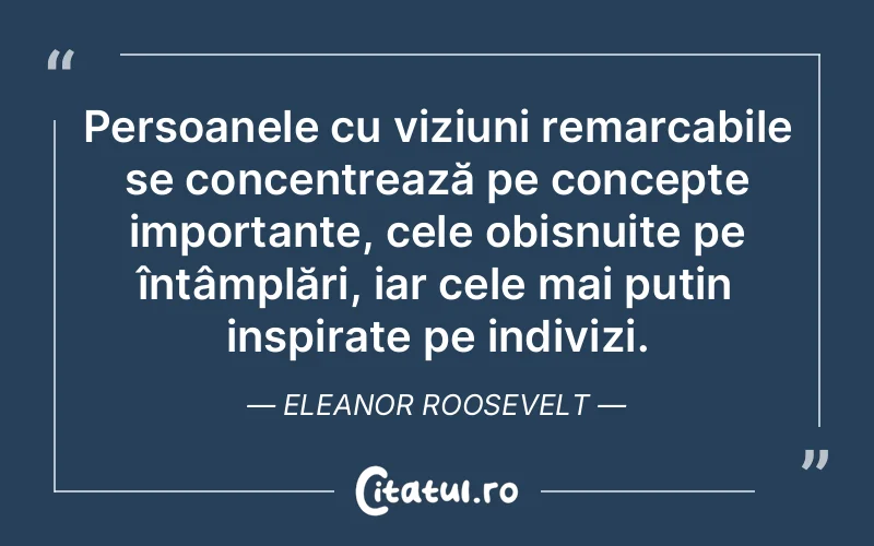 Citat Eleanor Roosevelt - citate prietenie