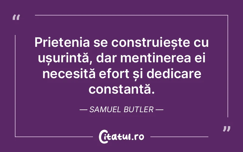 Citat Samuel Butler - citate prietenie