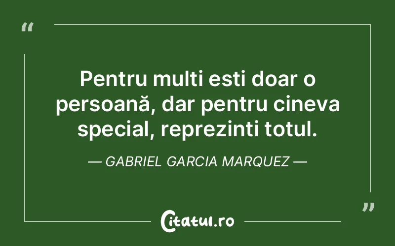 Citat Gabriel Garcia Marquez - citate prietenie