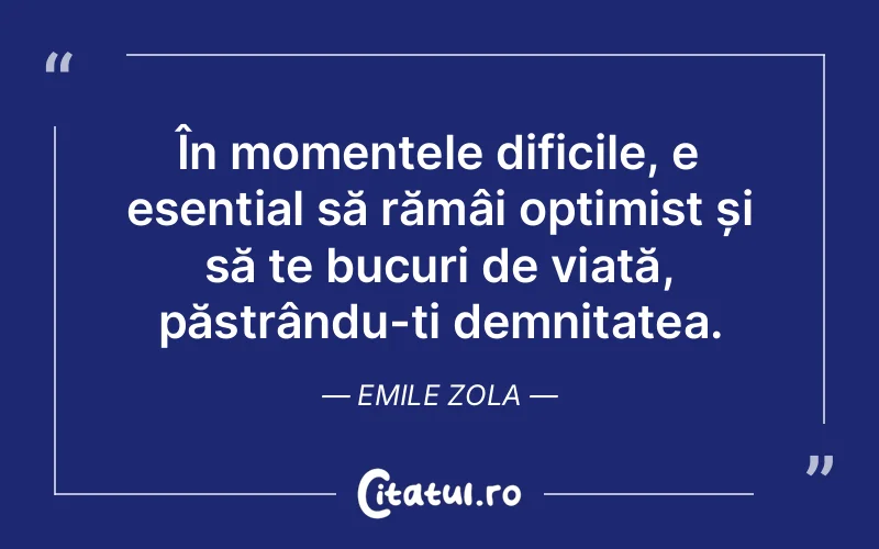 Citat Emile Zola - citate prietenie