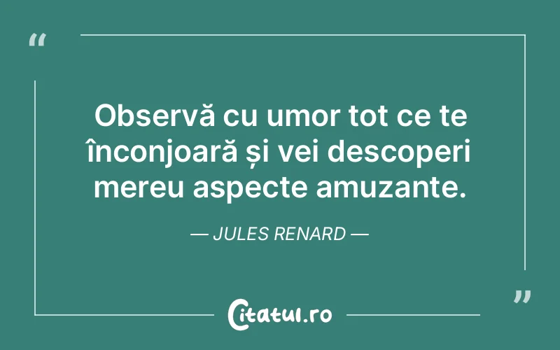Citat Jules Renard - citate prietenie