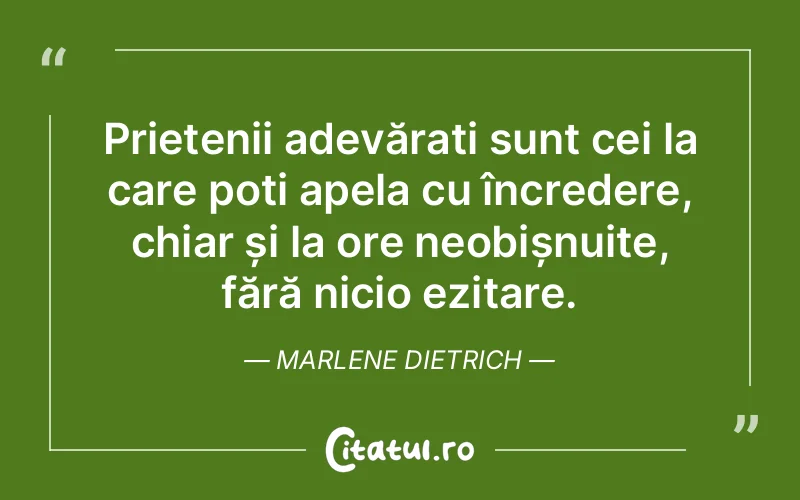 Citat Marlene Dietrich - citate prietenie