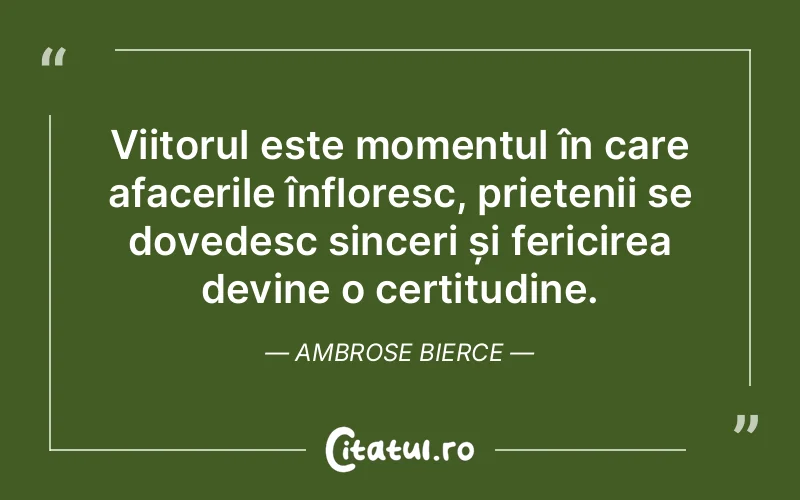 Citat Ambrose Bierce - citate prietenie