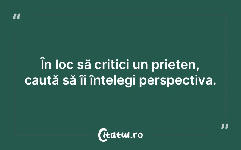 Citat Autor necunoscut - citate prietenie