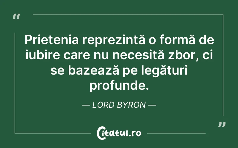 Citat Lord Byron - citate prietenie