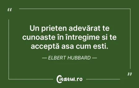 Un prieten adevărat îți permite să t...