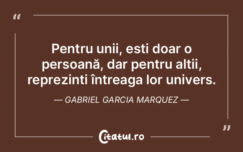 Citat Gabriel Garcia Marquez - citate prietenie
